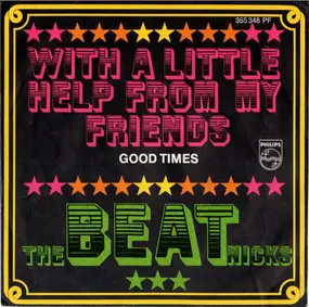 The Beatniks - With A Little Help From My Friends / Good Times