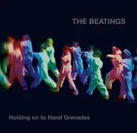 The Beatings - Holding on to Hand Grenades