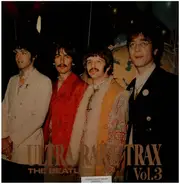 The Beatles - Ultra Rare Trax Vol. 3