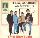7inch Vinyl Single - The Beatles - Hello, Goodbye / I Am The Walrus