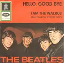 7inch Vinyl Single - The Beatles - Hello, Goodbye / I Am The Walrus - Cab Sleeve
