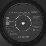 7inch Vinyl Single - The Beatles - I Should Have Known Better - Black Labels