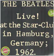 The Beatles - Live At The Star-Club In Hamburg Germany, 1962