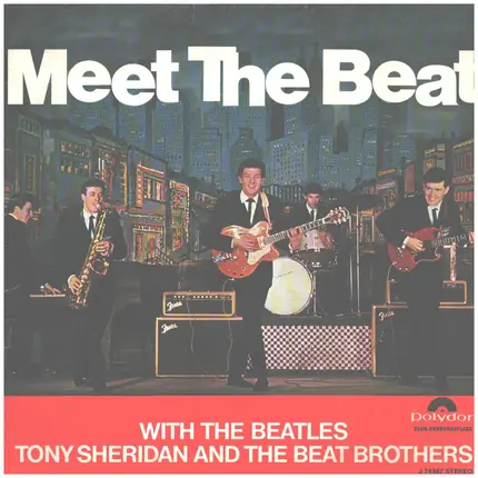 The Beatles , Tony Sheridan And The Beat Brothers - Meet The Beat
