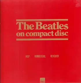 The Beatles - The Beatles on compact disc - Help - Rubber Soul - Revolver