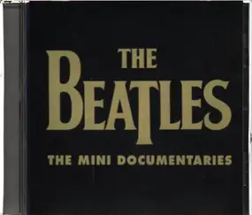 The Beatles - The Mini Documentaries