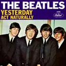 7inch Vinyl Single - The Beatles - Yesterday / Act Naturally