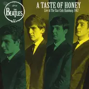 The Beatles - A Taste Of Honey (Live At The Star Club, Hamburg 1962)