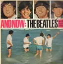 LP - The Beatles - And Now: The Beatles - SMALL LABEL.