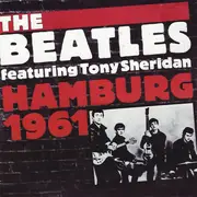 CD - The Beatles Featuring Tony Sheridan - Hamburg 1961