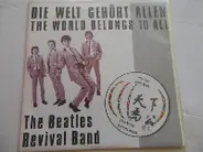 The Beatles Revival Band - Die Welt Gehört Allen