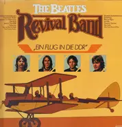 The Beatles Revival Band - Ein Flug in Die Ddr