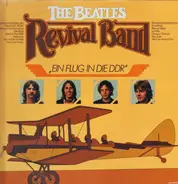 The Beatles Revival Band - Ein Flug in Die Ddr