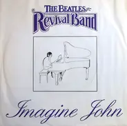 The Beatles Revival Band - Imagine John