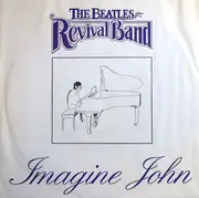 7inch Vinyl Single - The Beatles Revival Band - Imagine John
