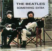 The Beatles - Something Extra