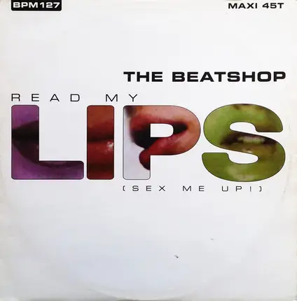 The Beatshop - Read My Lips (Sex Me Up!)