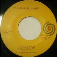 The Beau Brummels - Just A Little / They'll Make You Cry