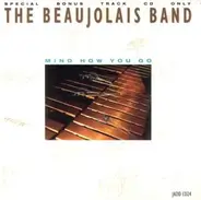 The Beaujolais Band - Mind How You Go