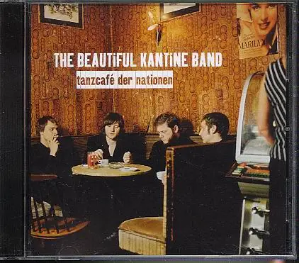 The Beautiful Kantine Band - Tanzcafé Der Nationen