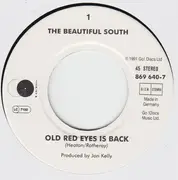 7inch Vinyl Single - The Beautiful South - Old Red Eyes Is Back