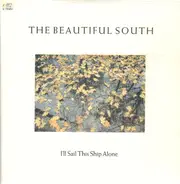 The Beautiful South - I'll Sail This Ship Alone