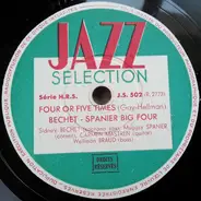 The Bechet / Spanier Big Four - Four Or Five Times / China Boy