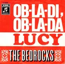 7inch Vinyl Single - The Bedrocks - Ob-La-Di, Ob-La-Da