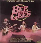 LP - The Bee Gees - I've Gotta Get A Message To You