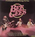 LP - The Bee Gees - I've Gotta Get A Message To You