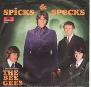 7inch Vinyl Single - The Bee Gees - Spicks & Specks / I Am The World