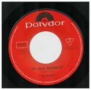 7inch Vinyl Single - The Bee Gees - To Love Somebody / Close Another Door