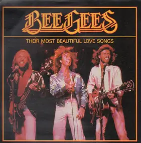 Bee Gees - Their Most Beautiful Love Songs