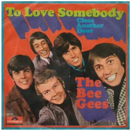 The Bee Gees - To Love Somebody