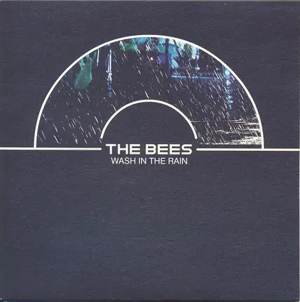 The Bees - Wash In The Rain