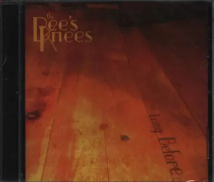 The Bee's Knees - Long Before