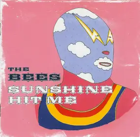 The Bees - Sunshine Hit Me