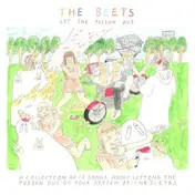 The Beets - Let the Poison Out