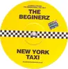 12'' - The Beginerz - New York Taxi
