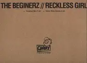 12'' - The Beginerz - Reckless Girl
