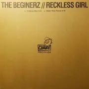 12inch Vinyl Single - The Beginerz - Reckless Girl