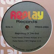 The Beginning Of The End / Crown Heights Affair - Funky Nassau / Dreaming A Dream