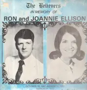 The Believers - In Memory Of Ron And Joannie Ellison