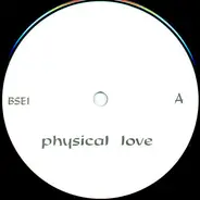 The Beloved - Physical Love / Three Steps To Heaven