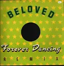 12inch Vinyl Single - The Beloved - Forever Dancing Remix