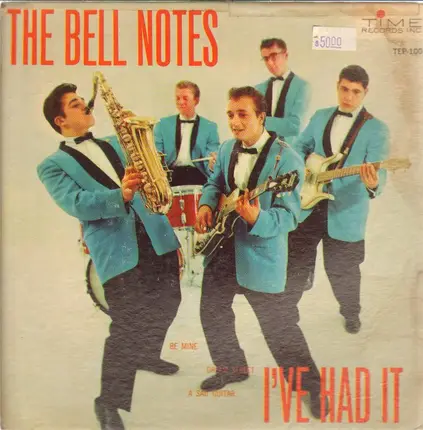 The Bell Notes - I've Had It