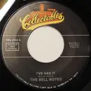 7inch Vinyl Single - The Bell Notes / The Knockouts - I've Had It / Darling Lorraine