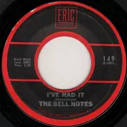 The Bell Notes / The Knockouts - I've Had It / Darling Lorraine