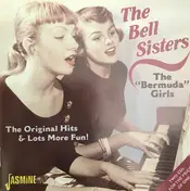 The Bell Sisters - The "Bermuda" Girls