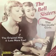 The Bell Sisters - The "Bermuda" Girls